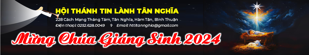 Hội Thánh Tin Lành Tân Nghĩa - Tỉnh Bình Thuận